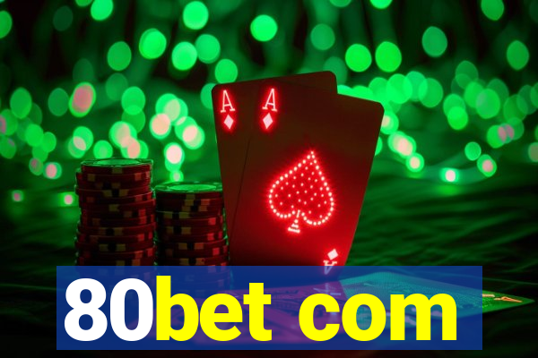 80bet com